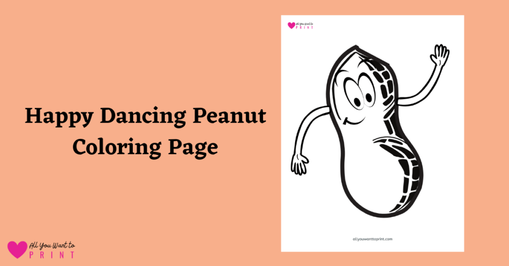happy dancing peanut coloring page free printable